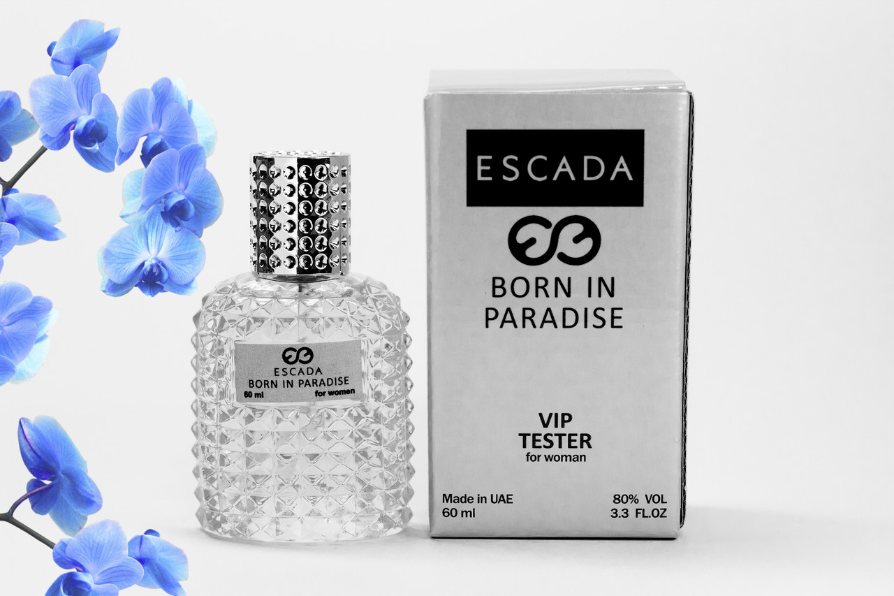 Тестер Born in Paradise 60 мл ОАЭ