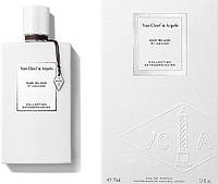 Оригинал Van Cleef & Arpels Oud Blanc 75 мл ( Ван клиф уд бланк ) парфюмированная вода