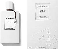 Оригинал Van Cleef & Arpels Oud Blanc 75 ml ( Ван клиф уд бланк ) парфюмированная вода