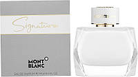 Оригінал Montblanc Signature 90 ml ( МонтБланк сигнатюр )  EDP парфумована вода