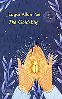 The Gold-Bug / Золотий жук - Едгар Аллан По (978-966-03-9367-7)