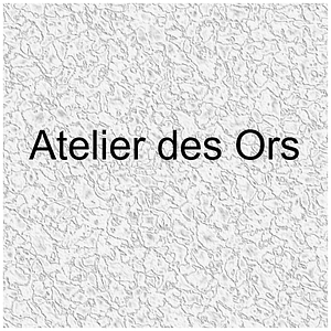 Atelier des Ors