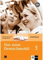 Das neue Deutschmobil 3. Arbeitsbuch - Робочий зошит