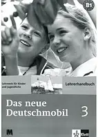 Das neue Deutschmobil 3. Lehrerhandbuch - Книга для вчителя