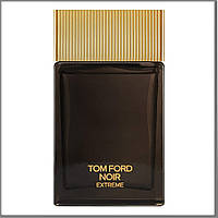 Tom Ford Noir Extreme парфумована вода 100 ml. (Тестер Том Форд Ноїр Екстрим)