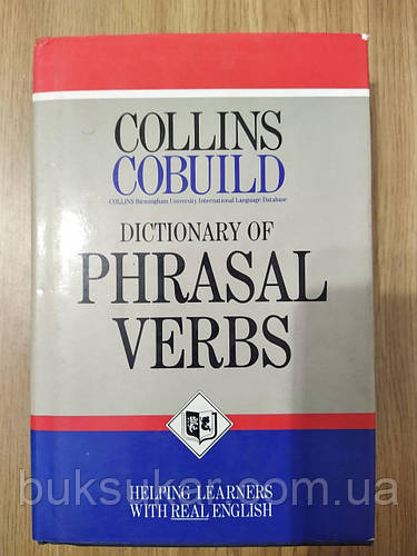 Collins Cobuild. Dictionary of Phrasal Verbs б/у, цена 450 грн — Prom ...
