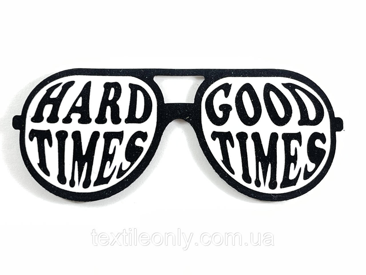 Нашивка Окуляри Hard Times ~ Good Times 120х50 мм