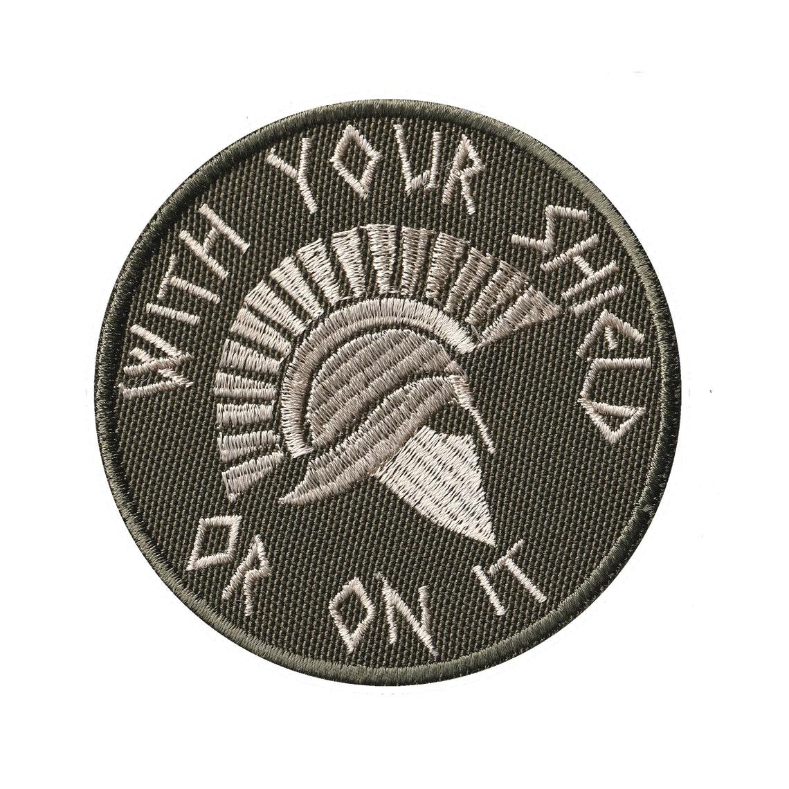 Вишитий шеврон "With Your Shield Or On It" на липучці (бежевий олива)