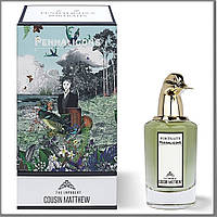 Penhaligon's The Impudent Cousin Matthew парфюмированная вода 75 ml. (Пенхалигон Наглый кузен Мэтью) P-34327 Penhaligon's The Impudent Cousin Matthew парфюмированная вода 75 ml. (Пенхалигон Наглый кузен Мэтью)