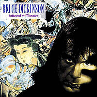 Вінілова пластинка Bruce Dickinson — Tattooed Millionaire 1990/2017 LP (BMGCAT107LP)