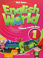 Грамматика English World 1 Grammar Practice Book (автор: Nick Beare) Macmillan