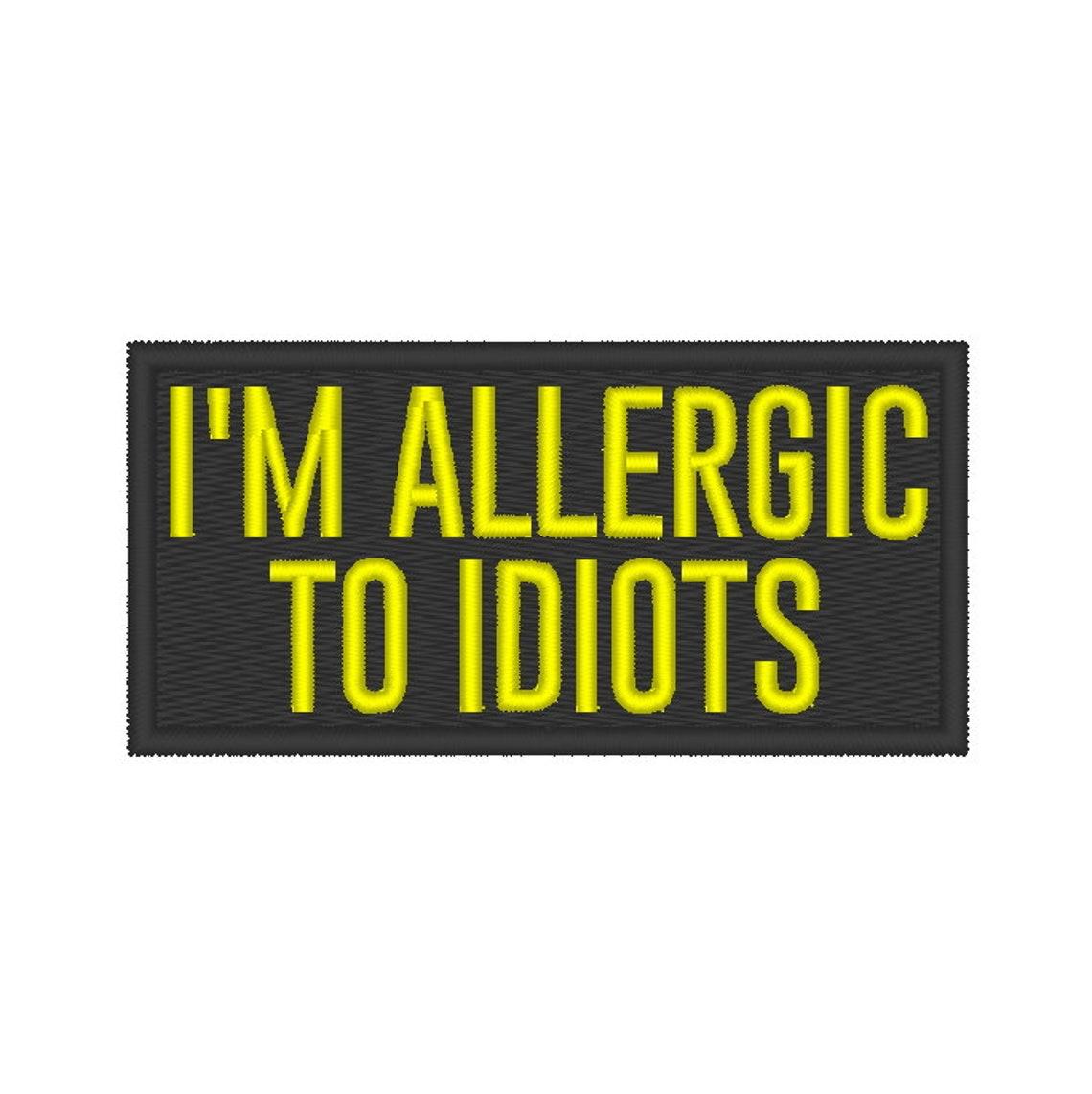 Нашивка на липучці I'm allergic to idiots чорно-жовта