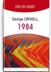 Книга Nineteen Eighty-Four = 1984 Джордж Оруэлл  (На английском)