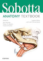 Sobotta Anatomy Textbook: English Edition with Latin Nomenclature., Friedrich Paulsen et all (Editors),