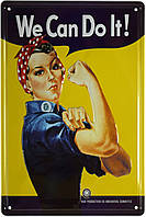 Металлическая табличка / постер "Мы Можем Сделать Это! / We Can Do It!" 20x30см (ms-003233)