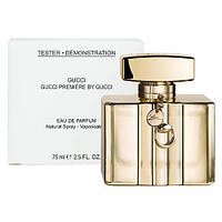 Женские духи Gucci Premiere By Gucci Парфюмированная вода 75 ml/мл оригинал Тестер