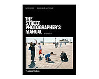 Книга The Street Photographer s Manual.