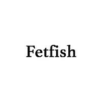 Fetish