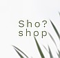 sho-shop