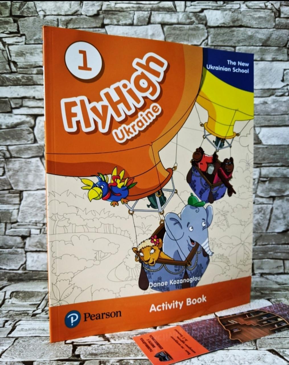 Книга Англійська мова для початкових класів "Fly High Ukraine 1 Activity Book" Pearson Дана Козаноглу