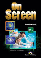 On Screen B1+ Students Book with Writing Book