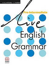 Live English Grammar Pre-Intermediate student's Book (Mitchell) Підручник ISBN:9789603794271