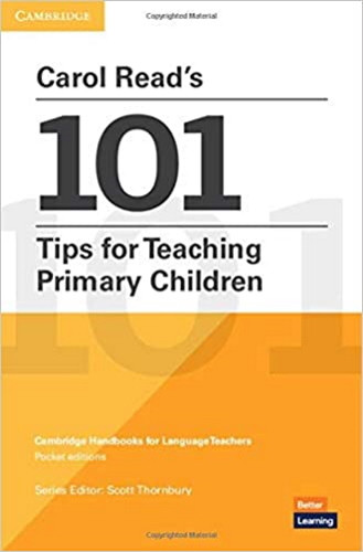 Carol Read’s 101 Tips for Teaching Primary Children