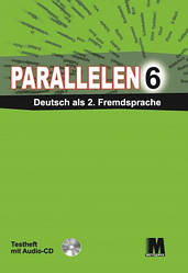 Parallelen 6.Testheft - Тести для 6-го класу (2-й рік навчання, 2-га іноземна мова)