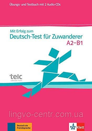 Mit Erfolg zum Deutsch-Test für Zuwanderer A2-B1 ÜB und Testbuch, фото 1