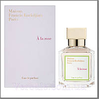 Maison Francis Kurkdjian À La Rose парфюмированная вода 70 ml. (Мейсон Франсис Куркджан А Ла Роуз) M-10113 Maison Francis Kurkdjian À La Rose парфюмированная вода 70 ml. (Мейсон Франсис Куркджан А Ла Роуз)