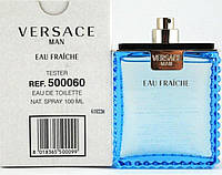 Оригинал Versace Man Eau Fraiche 100 мл ТЕСТЕР ( Версаче фреш ) туалетная вода