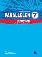 Раrallelen 7. Робочий зошит для 7-го класу ЗНЗ (3-й рік навчання, 2-га іноземна мова)