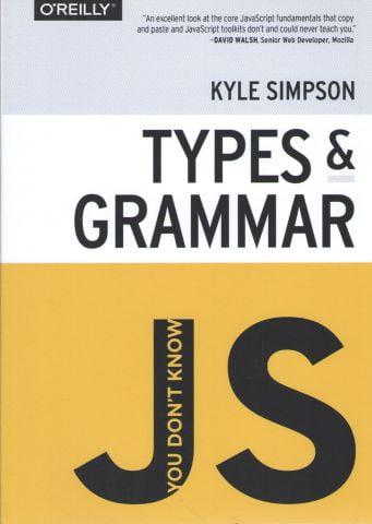You Don't Know JS: Types & Grammar, фото 1