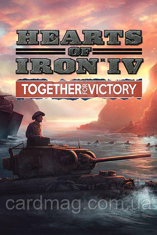 Hearts of Iron IV: Together for Victory (Ключ Steam) для ПК, фото 1