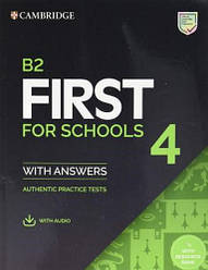 B2 First for Schools 4 student's Book with Answers with Audio with Resource Bank Authentic Practice Tests