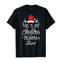 Футболка з новорічним принтом "This is my Christmas pajama shirt" Push IT