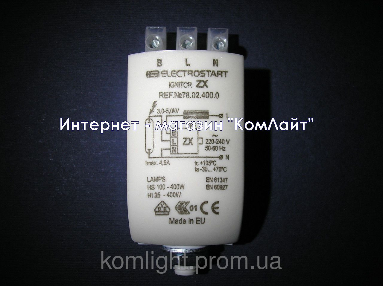 ИЗУ игнитор ELECTROSTART ZX 78.02.400.0 70-400Вт (Болгария) - фото 6 - id-p195267750