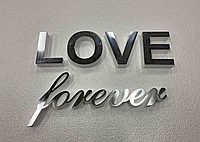 Надпись "Love forever" Manific Decor из зеркального пластика и пенопласта на стену Серебряная Ширина 50 см