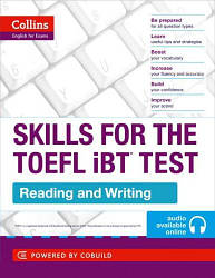 Collins English for the TOEFL Test - TOEFL Reading and Writing Skills