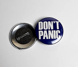 Значок "Без паніки" - Круглий значок на рюкзак - Подарунок мотиватор хлопцю - Прикольний подарунок