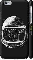 Чехол на Apple iPhone 6s I need more space "2877c-90-18101"