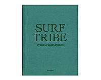 Книга о портретной фотографии Стефана Ванфлетерена Stephan Vanfleteren: Surf Tribe книги для фотографов