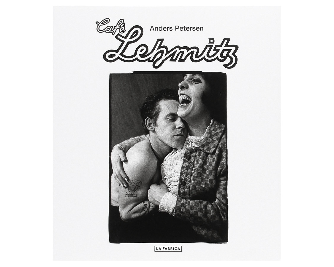 Книга Anders Petersen: Café Lehmitz.
