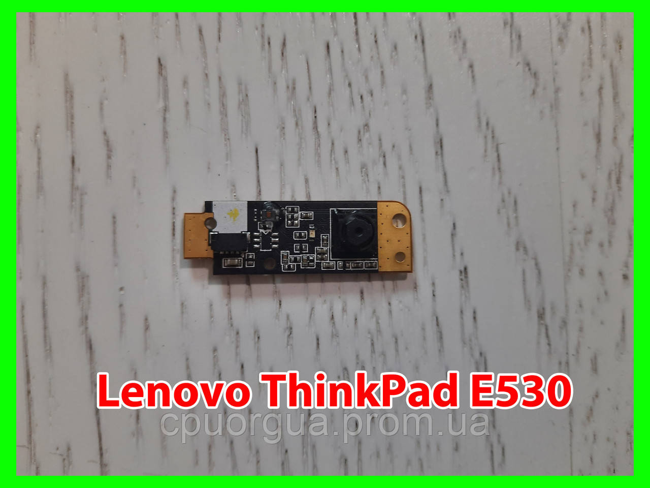 Веб камера Lenovo ThinkPad E530 E430 E435 E430C E535 L530 L430 W530 T530 T430