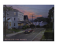 Книга Gregory Crewdson: Beneath the Roses