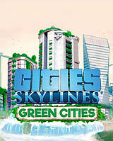 Cities: Skylines - Green Cities (Ключ Steam) для ПК