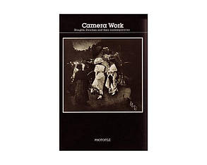 Книга Camerawork: Stieglitz, Steichen and Their Contemporaries (Photofile). Б/У