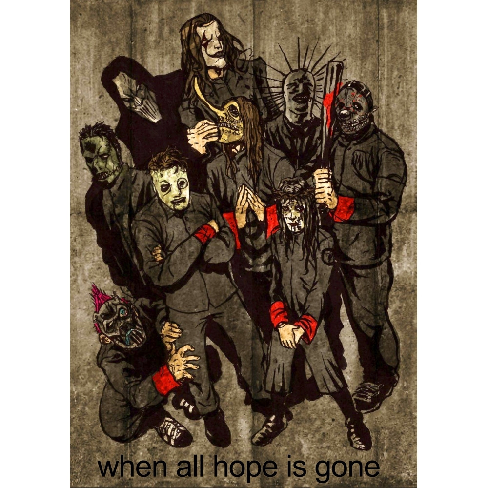 Плакат Slipknot "When All Hope Is Gone", фото 1