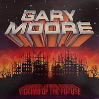 Gary Moore Victims Of The Future (Vinyl)