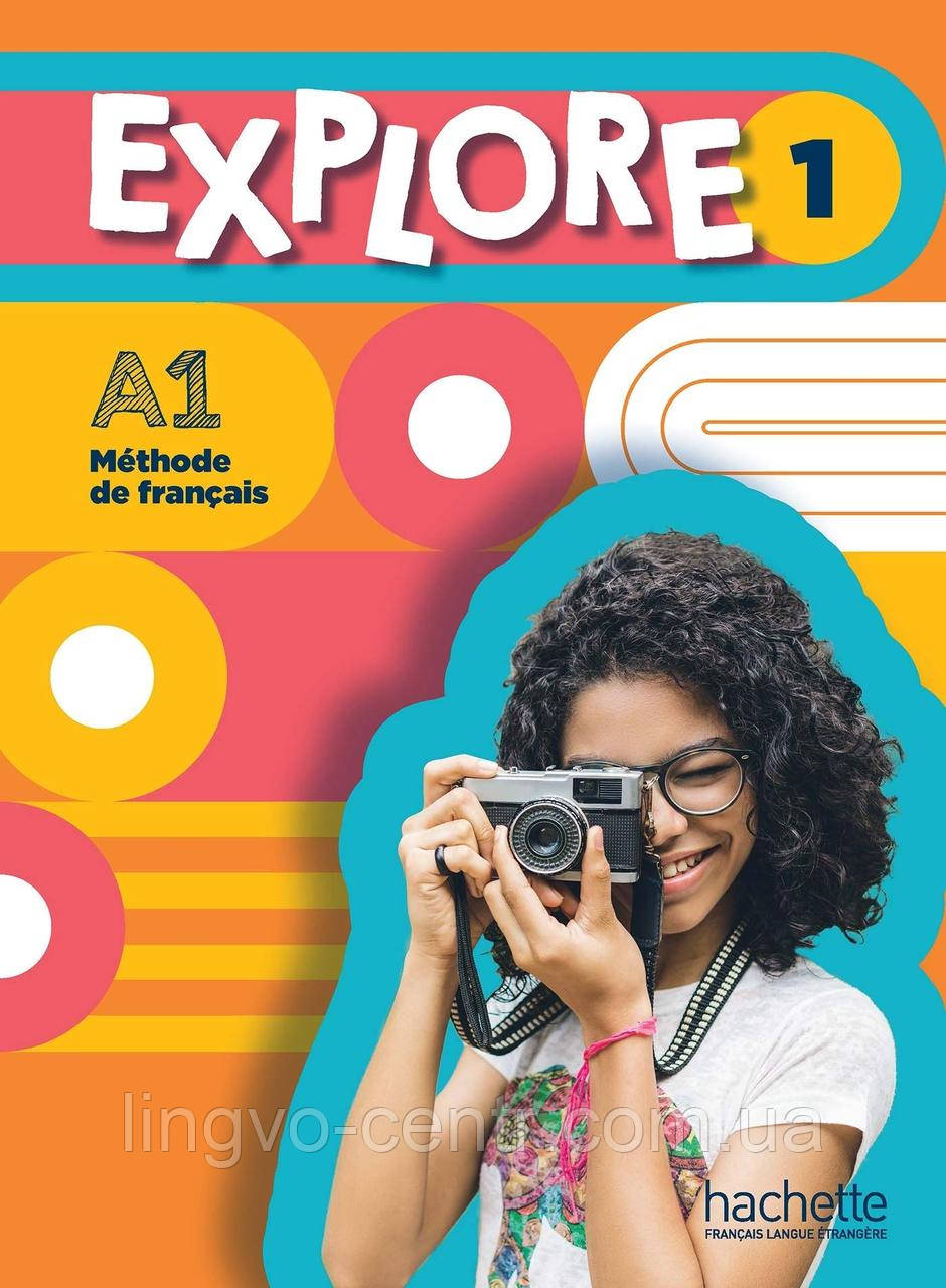 Explore 1 · Livre de l'élève А1